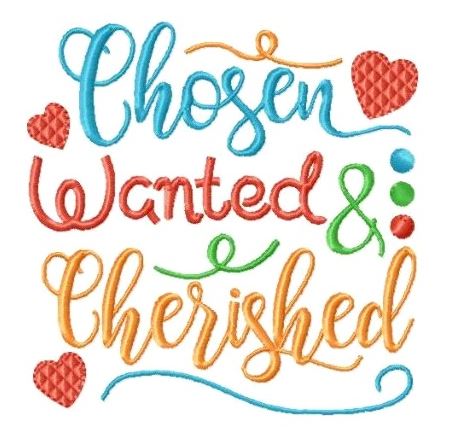 Chosen, Wanted & Cherished