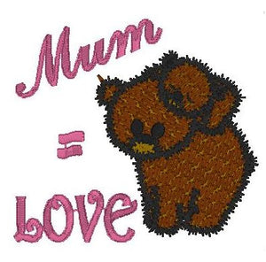 Mum = Love - Bear