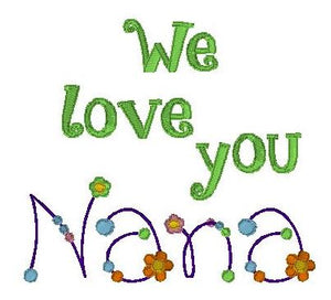 We love you Nana
