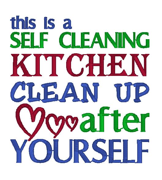 Self Cleaning Kitchen –